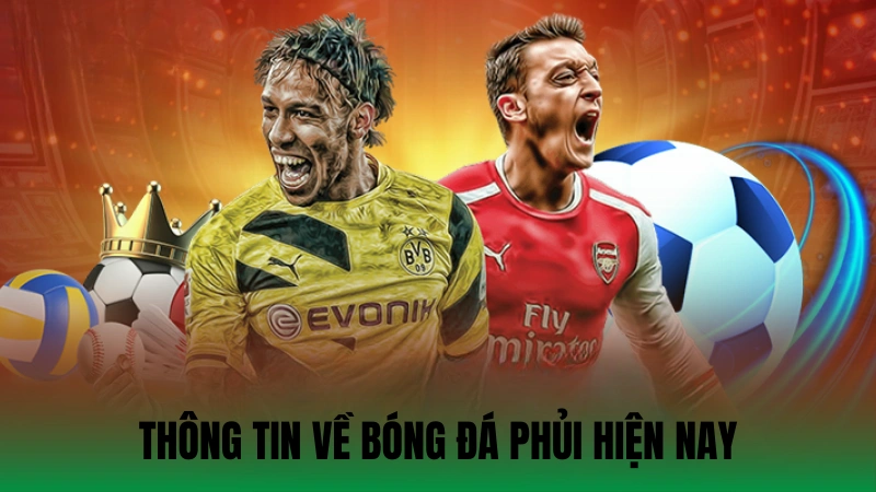 Thông tin về bóng đá phủi hiện nay