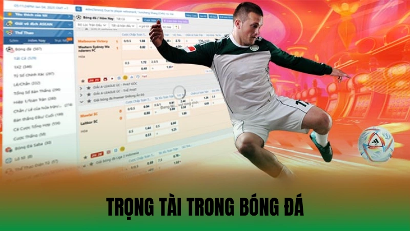 Trọng Tài Trong Bóng Đá